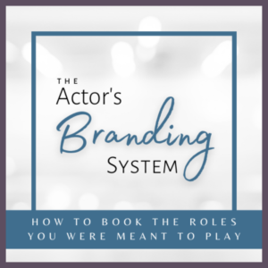 The Actor's Branding System